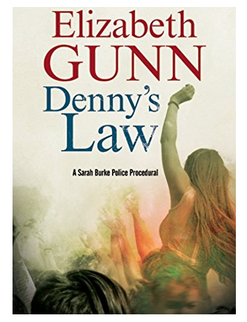 Denny's Law a new Sarah Burke Mystery by Elizabeth Gunn